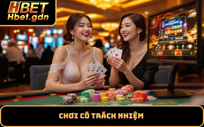 Chơi có trách nhiệm