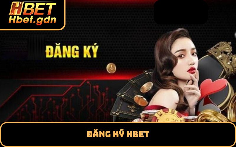 Đăng ký Hbet