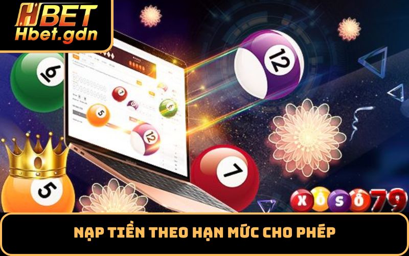 Nạp tiền theo hạn mức cho phép